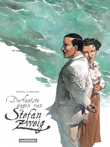 Stefan Zweig, de laatste dagen  - De laatste dagen van Stefan Zweig, Hardcover (Casterman)