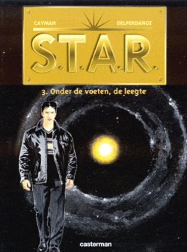 S.T.A.R. (Cayman) 3 - Onder de voeten, de leegte, Softcover (Casterman)