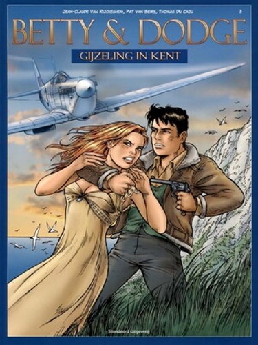 Betty en Dodge 3 - Gijzeling in Kent, Hardcover (Standaard Uitgeverij)