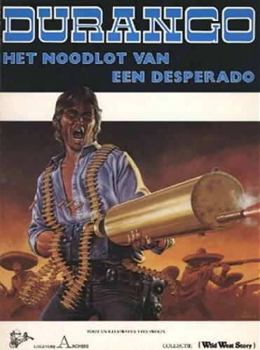 Durango 6 - Het noodlot van een desperado, Hardcover, Durango - Hardcover (Archers)