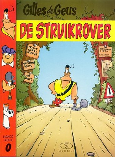 Gilles de Geus 0 - De struikrover, Softcover (Silvester Strips)