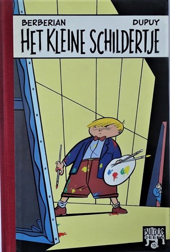 Buldog Reeks 15 - Het kleine schildertje, Hardcover, Eerste druk (1986) (Paul Rijperman)