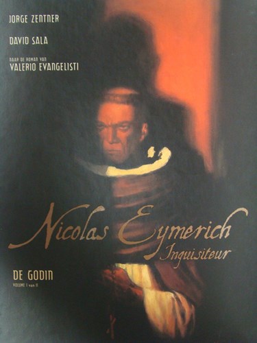 Nicolas Eymerich - Inquisiteur 1 - De godin 1, Hardcover, Eerste druk (2003) (Silvester Strips & Specialities)