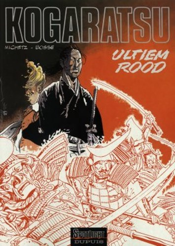 Kogaratsu 10 - Ultiem rood, Softcover, Eerste druk (2002), Kogaratsu - SC (Dupuis)