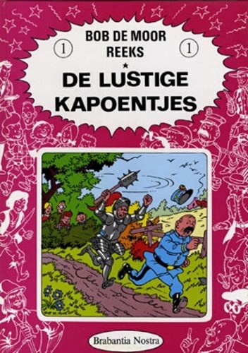 Bob de Moor Reeks 1-6 - De lustige kapoentjes, Hardcover, Eerste druk (1986) (Brabantia Nostra)