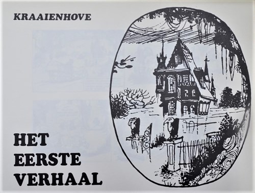 Kraaienhove - Stripschrift bijlage  - Het eerste verhaal, Softcover, Eerste druk (1969) (Drukkerij Levisson)