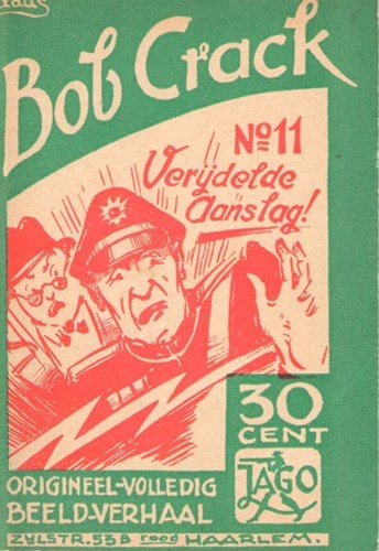 Bob Crack 11 - Verijdelde aanslag!, Softcover, Eerste druk (1948) (J.A.G.Olie)