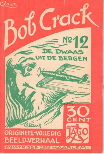 Bob Crack 12 - De dwaas uit de bergen, Softcover (J.A.G.Olie)