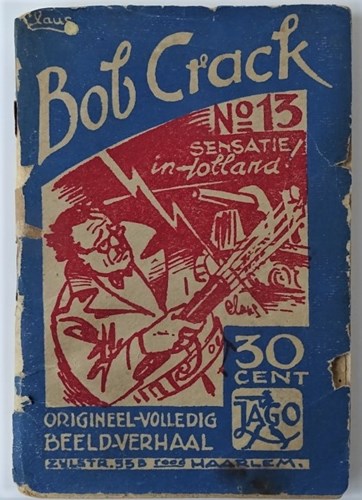 Bob Crack 13 - Sensatie in Holland!, Softcover (J.A.G.Olie)