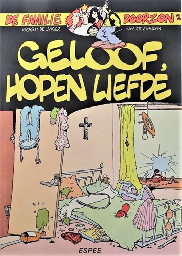 Familie Doorzon, de 2 - Geloof, hopen liefde, Softcover, Eerste druk (1982) (Espee)