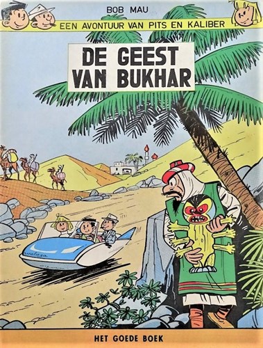 Pits en Kaliber - Het goede boek 11 - de geest van Bukhar, Softcover, Eerste druk (1963) (Het goede boek)