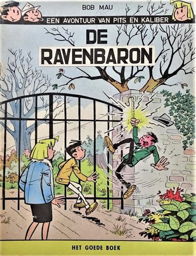 Pits en Kaliber - Het goede boek 3 - de Ravenbaron - g, Softcover, Eerste druk (1961) (Het Goede Boek)