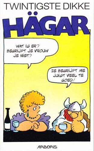 Dikke Hägars 20 - Twintigste dikke Hagar, Strippocket, Eerste druk (1997) (Arboris)