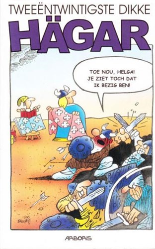 Dikke Hägars 22 - Tweeentwintigste dikke Hagar, Strippocket, Eerste druk (1998) (Arboris)