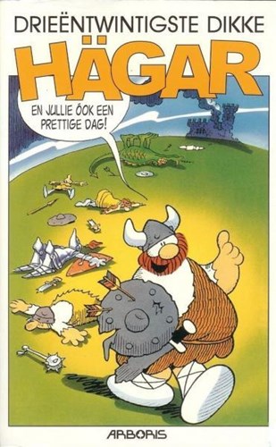 Dikke Hägar 23 - Drieentwintigste dikke Hagar, Strippocket, Eerste druk (1999) (Arboris)