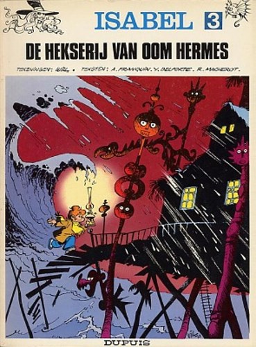 Isabel 3 - De hekserij van oom Hermes, Softcover, Eerste druk (1978) (Dupuis)