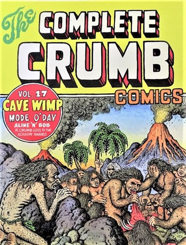 Complete Crumb Comics 17 - The complete Crumb comics volume 17, Softcover, Eerste druk (2005) (Fantagraphics Books)