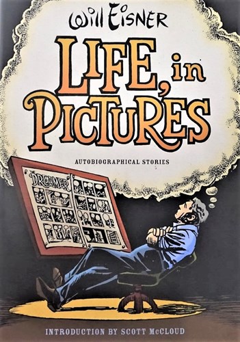 Will Eisner - Collectie  - Life, in Pictures, Hc+stofomslag, Eerste druk (2007) (Norton & Company)