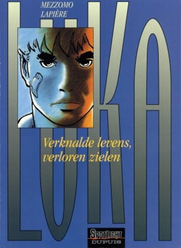 Luka 4 - Verknalde levens, verloren zielen, Softcover (Dupuis)