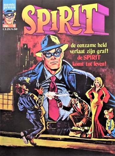 Spirit 1 - De eenzame held verlaat zijn graf, Softcover, Eerste druk (1976) (Semic Press)