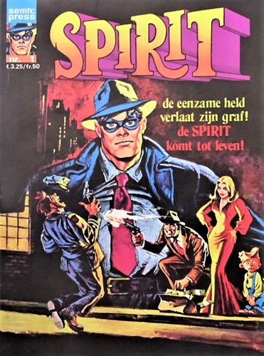 Spirit - Semic Press 1 - De eenzame held verlaat zijn graf, Softcover, Eerste druk (1976) (Semic Press)