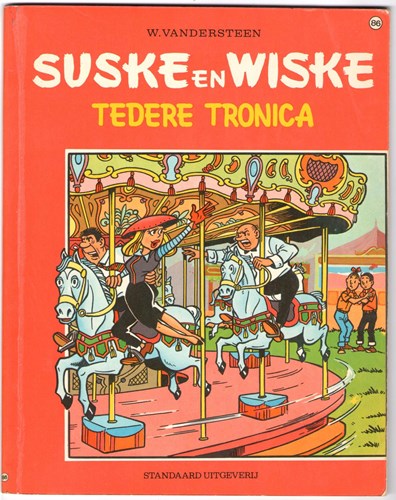 Suske en Wiske 86 - Tedere Tronica, Softcover, Vierkleurenreeks - Softcover (Standaard Uitgeverij)