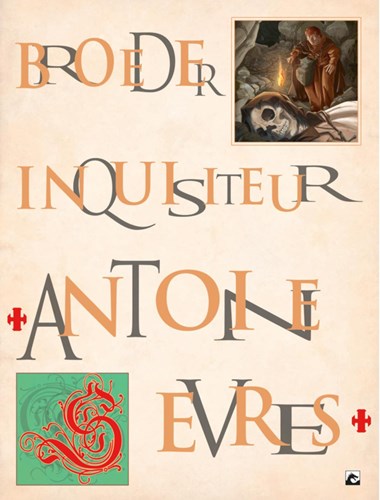 Antoine Sèvre  - Broeder Inquisiteur, Hc+stofomslag (Dark Dragon Books)