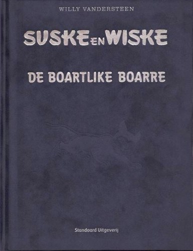 Suske en Wiske - Dialectuitgaven  - De boartlike boarre, Luxe/Velours, Eerste druk (2008) (Standaard Uitgeverij)
