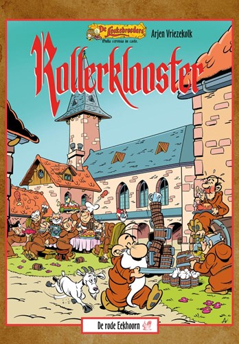 Leukebroeders 1 - Rollerklooster, Hardcover (De Rode Eekhoorn)