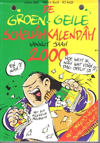 Haagse Harry  - Groen-geile scheuah kalendâh, Scheurkalender, Eerste druk (1999) (Kap Nâh!!)