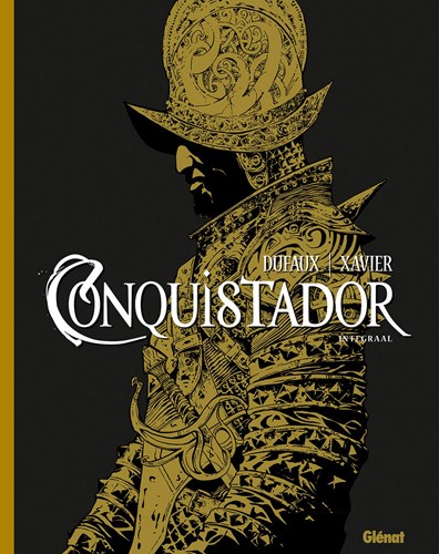 Conquistador  - Conquistador integraal, Luxe (Glénat)