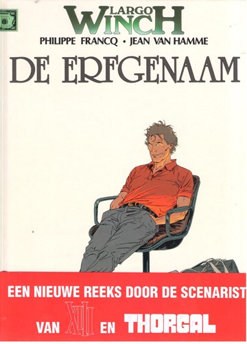 Largo Winch 1 - De erfgenaam, Hardcover, Eerste druk (1990), Largo Winch - HC (Dupuis)