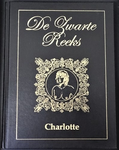 Zwarte reeks - Bundeling 10 - Charlotte, Hardcover, Eerste druk (2005) (Sombrero)