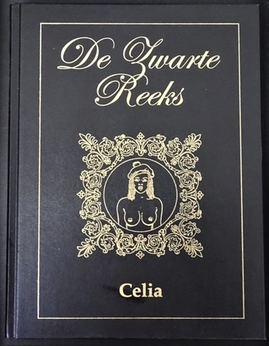 Zwarte reeks - Bundeling 8 - Celia, Hardcover, Eerste druk (2004) (Sombrero)
