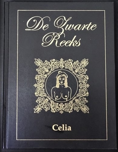 Zwarte reeks - Bundeling 8 - Celia, Hardcover, Eerste druk (2004) (Sombrero)