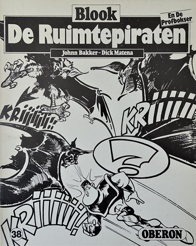 Oberon zwart/wit reeks 38 - De ruimtepiraten+De profbokser, Softcover, Oberon - zwart/wit reeks (Oberon)