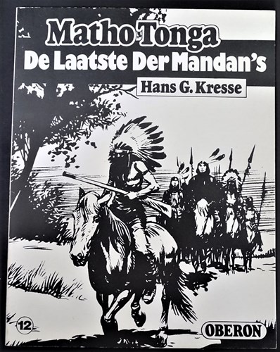 Oberon zwart/wit reeks 12 - Matho Tonga - De laatste der Mandan's, Softcover, Eerste druk (1977), Oberon - zwart/wit reeks (Oberon)