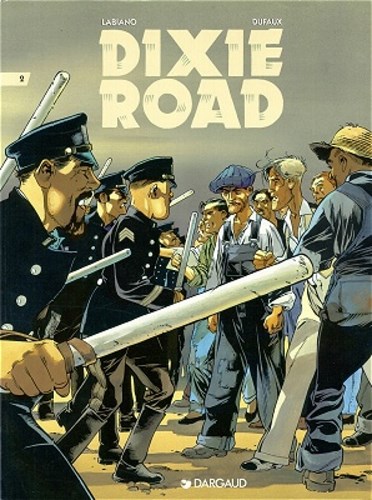Dixie Road 2 - Dixie Road 2, Softcover (Dargaud)
