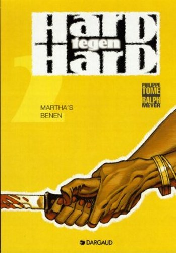 Hard tegen Hard 2 - Martha's benen, Softcover (Dargaud)