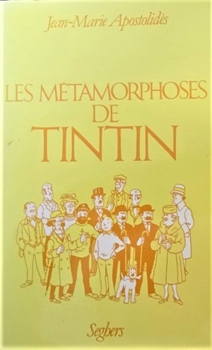 Kuifje - Diversen  - les metamorphoses de Tintin, Softcover (éditions Seghers)