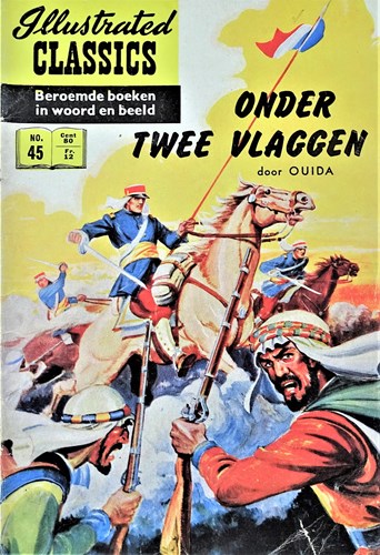 Illustrated Classics 45 - Onder twee vlaggen, Softcover, Eerste druk (1957) (Classics International)