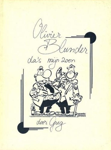 Olivier Blunder 4 - Da's mijn zoon , Softcover, Olivier Blunder - Semic press (Semic Press)