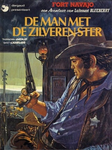 Blueberry 6 - De man met de zilveren ster, Hardcover, Blueberry - Hardcover (Dargaud)