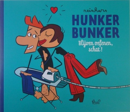 Hunker Bunker 2 - Blijven oefenen schat!, Softcover (Bries)