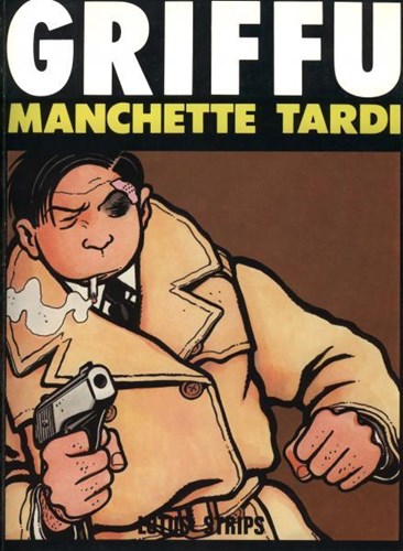 Tardi - Collectie  - Griffu, Softcover (Lotus)