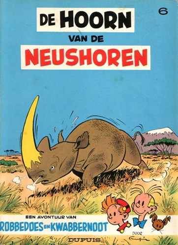 Robbedoes en Kwabbernoot 6 - De hoorn van de neushoren, Softcover (Dupuis)