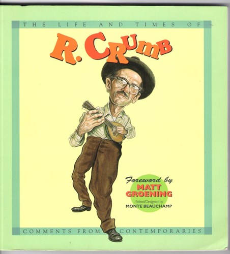 Robert Crumb  - The life and times of R.Crumb
