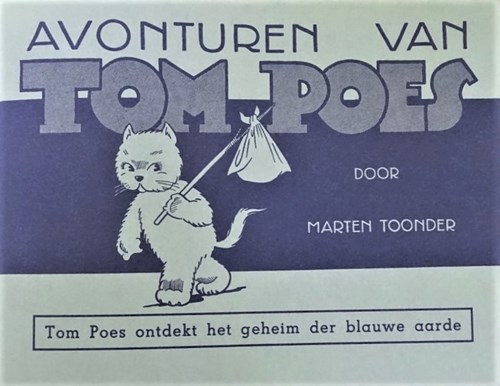 Tom Poes, Avonturen van 1 - Tom Poes ontdekt het geheim der blauwe aarde - Facsimile, Softcover (Bezige Bij Antwerpen)