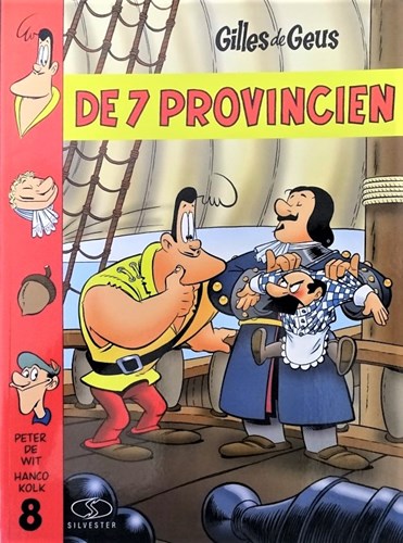 Gilles de Geus 8 - De 7 provinciën (met bijlage), Softcover+Prent (Silvester Strips)