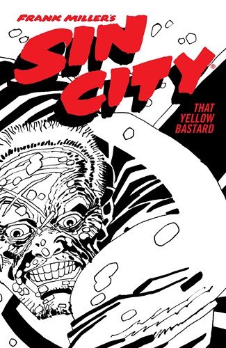 Sin City - Dark Horse 4 - That Yellow Bastard, TPB, Sin City (Fourth Edition) (Dark Horse Comics)